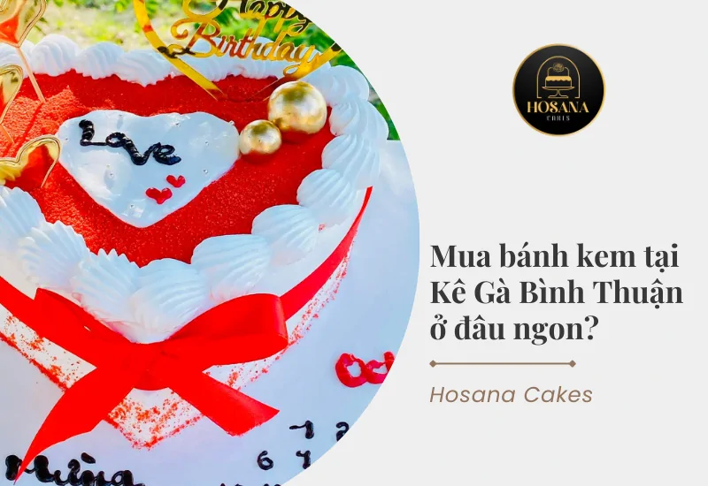 mua banh kem tai ke ga binh thuan