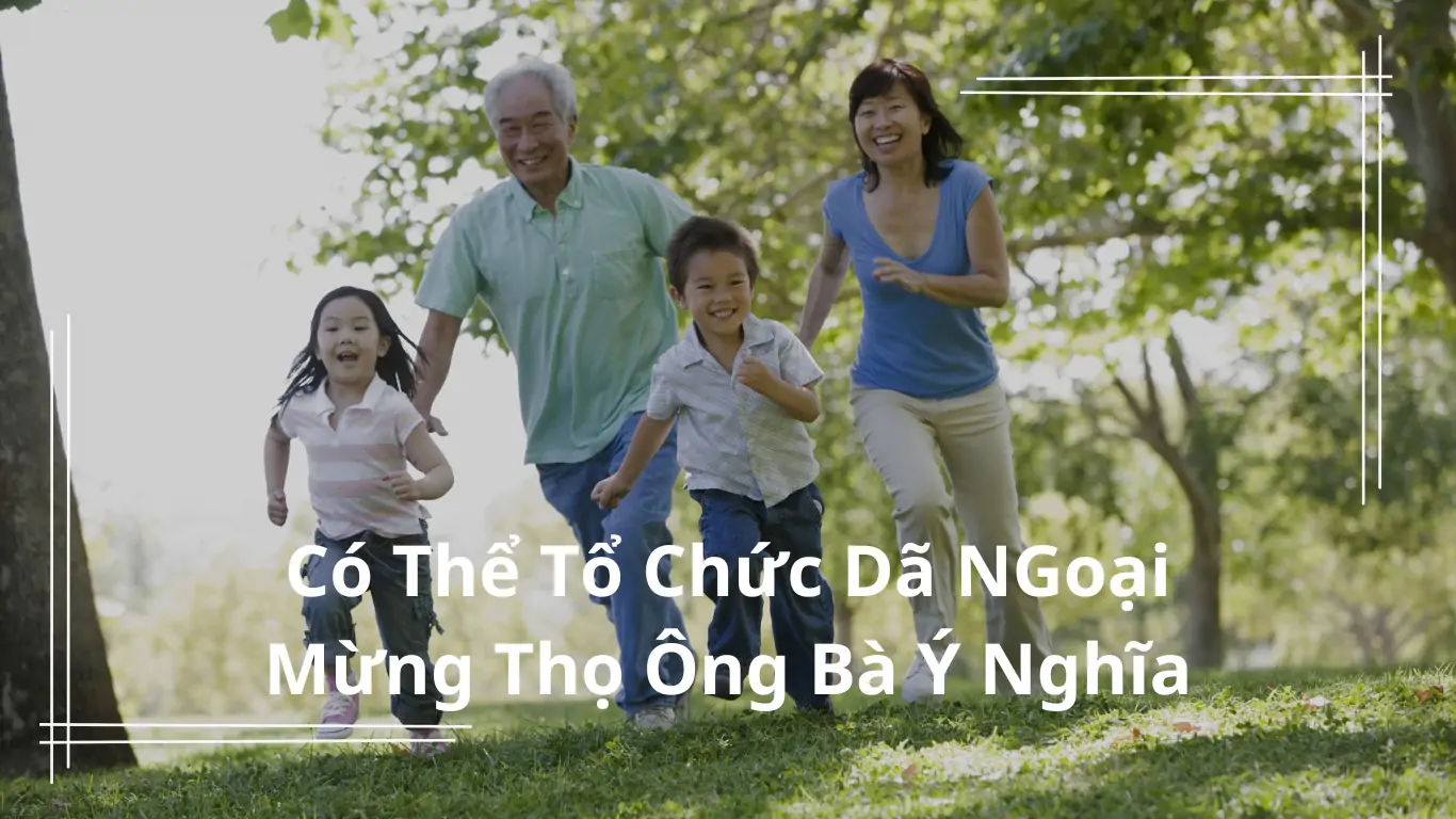 to chuc da ngoai mung tho ong ba